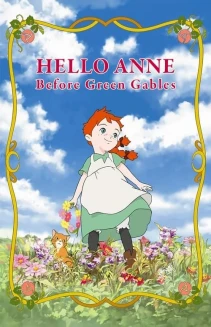 Watch Hello Anne: Before Green Gables online