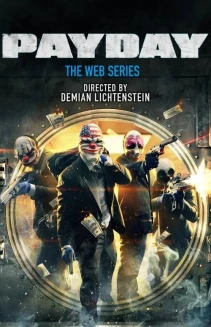 Watch Payday: The Web Series online