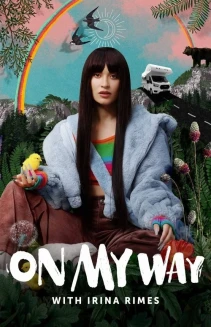 Watch On My Way with Irina Rimes online