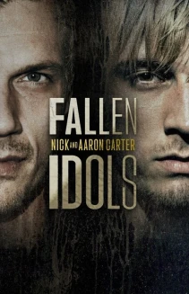 Watch Fallen Idols: Nick and Aaron Carter online