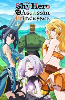 Watch The Shy Hero and the Assassin Princesses online