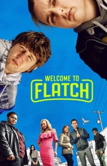Watch Welcome to Flatch online