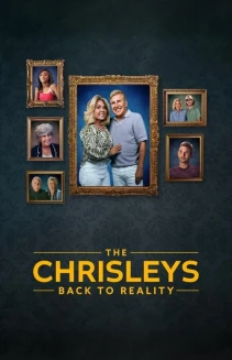 Watch The Chrisleys: Back to Reality online